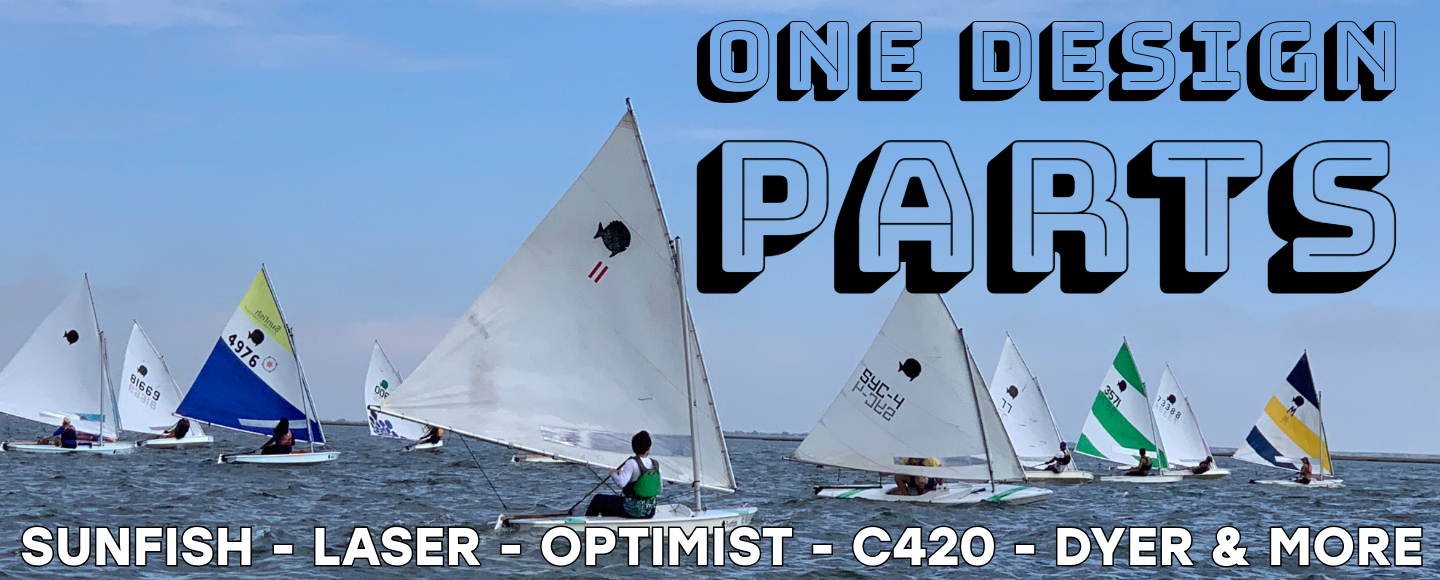 One design parts - sunfish - laser-  optimist - c420 - dyer - and more